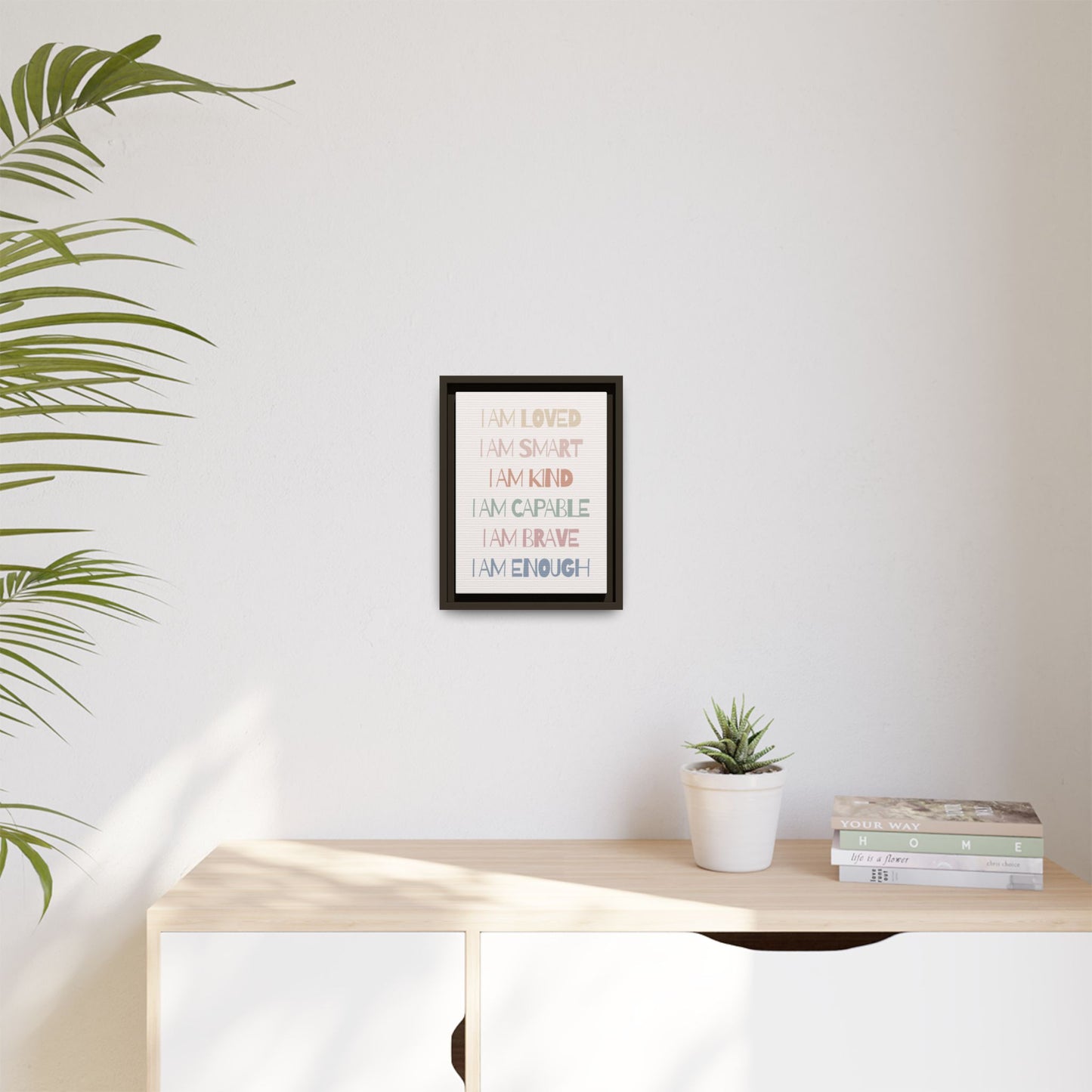 Inspirational Wall Art Print, Positive Affirmation Decor, Mindfulness Gift, Motivational Artwork, Home Office Wall Decor, Uplifting Canvas