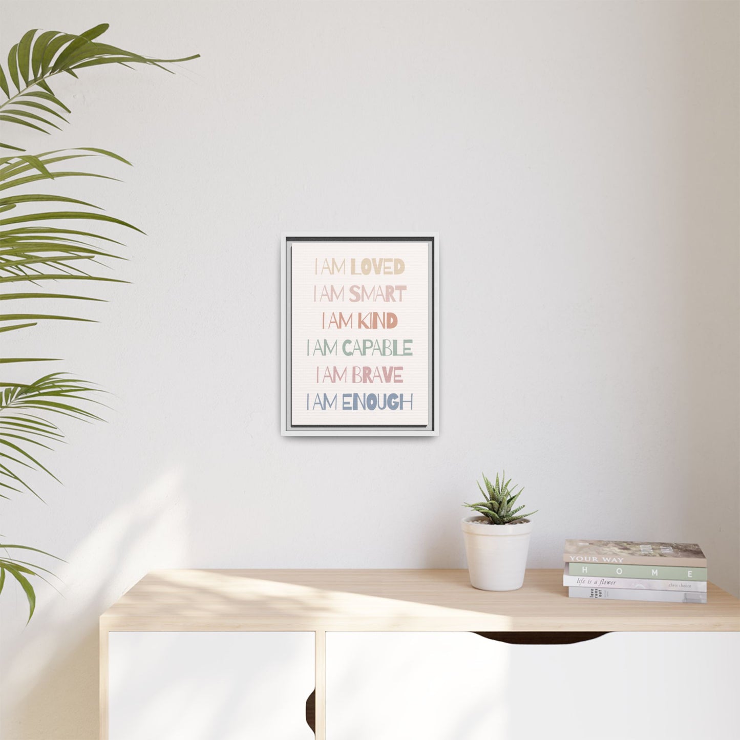 Inspirational Wall Art Print, Positive Affirmation Decor, Mindfulness Gift, Motivational Artwork, Home Office Wall Decor, Uplifting Canvas