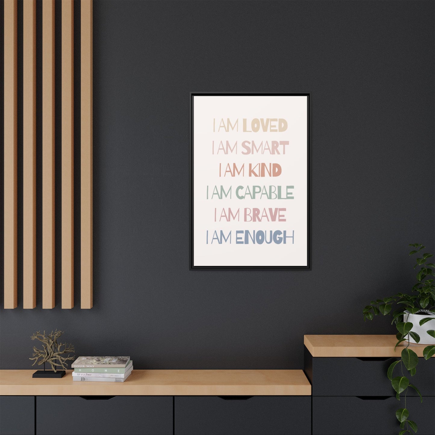Inspirational Wall Art Print, Positive Affirmation Decor, Mindfulness Gift, Motivational Artwork, Home Office Wall Decor, Uplifting Canvas