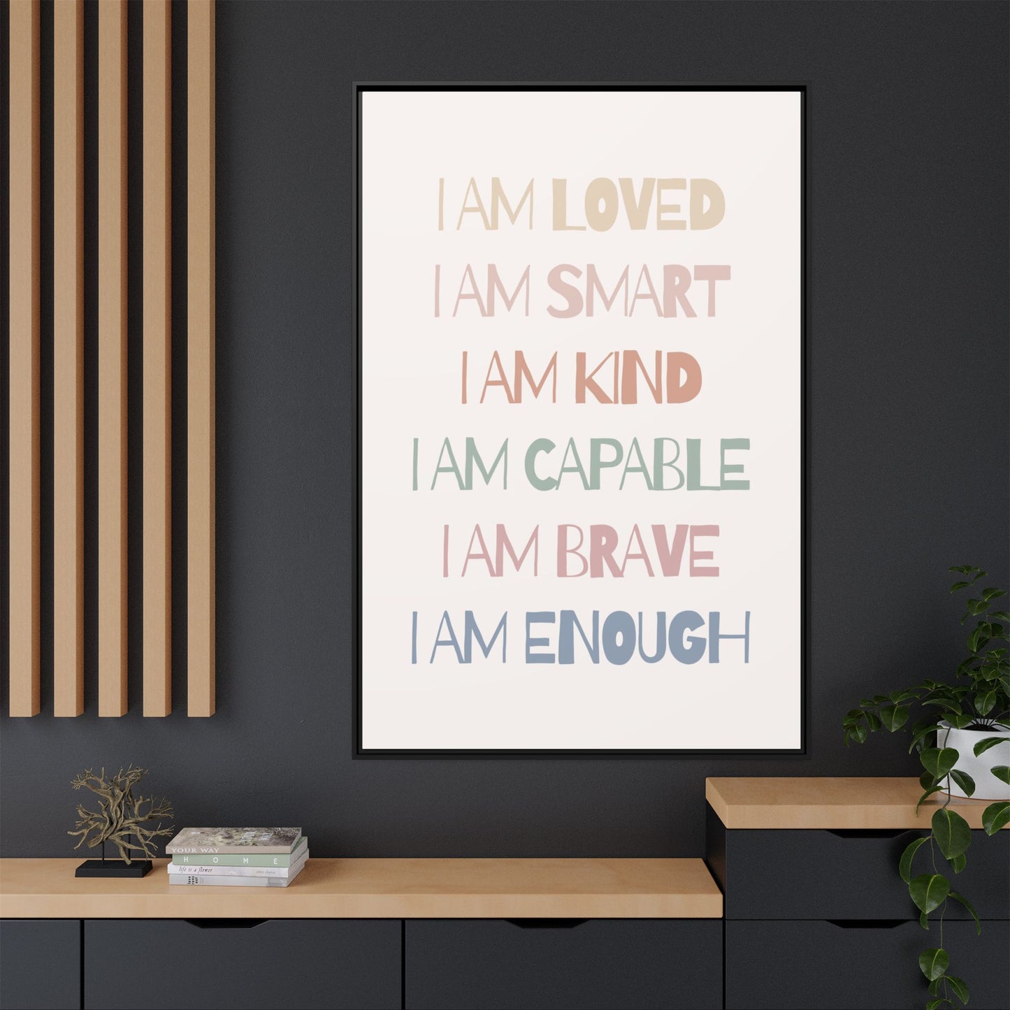 Inspirational Wall Art Print, Positive Affirmation Decor, Mindfulness Gift, Motivational Artwork, Home Office Wall Decor, Uplifting Canvas