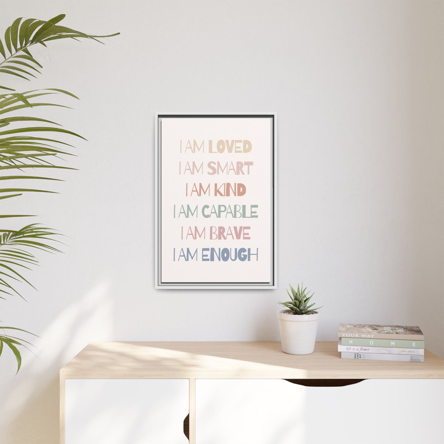 Inspirational Wall Art Print, Positive Affirmation Decor, Mindfulness Gift, Motivational Artwork, Home Office Wall Decor, Uplifting Canvas