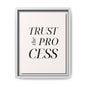 Inspirational Framed Canvas Wall Art - 'Trust the Process'
