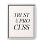 Inspirational Framed Canvas Wall Art - 'Trust the Process'